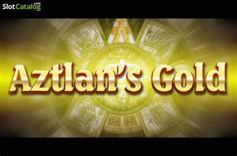 aztlans gold play for money  Playing casino games online is easy